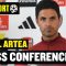 Mikel Arteta on expectations have changed for the Arsenal | Pre-Match Press Conference