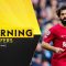 Mo Salah, Sofyan Amrabat and Matheus Nunes latest | Good Morning Transfers LIVE!