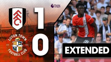 Fulham 1-0 Luton | Extended Premier League Highlights