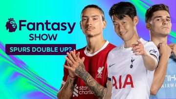 Is Son Heung-min a MUST-HAVE for FPL Gameweek 5? | Fantasy Show