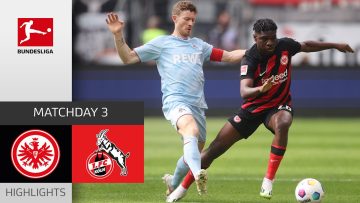 Nkounkou saves draw for SGE | Eintracht Frankfurt – 1. FC Köln 1-1 | Highlights | MD 3 – Bundesliga