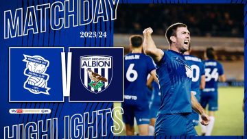 HIGHLIGHTS l Blues 3-1 West Bromwich Albion