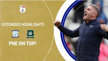 PNE TOP! | Preston North End v Plymouth Argyle extended highlights