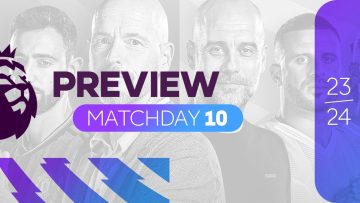 Premier League Preview – Matchday 10