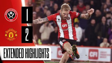 Sheffield United 1-2 Manchester United | Extended Premier League highlights