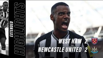 West Ham United 2 Newcastle United 2 | EXTENDED Premier League Highlights