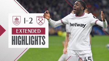 Extended Highlights | Late Drama At Turf Moor | Burnley 1-2 West Ham | Premier League