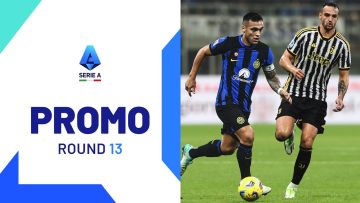 Inter and Juventus battle it out for top spot | Promo | Round 13 | Serie A 2023/24