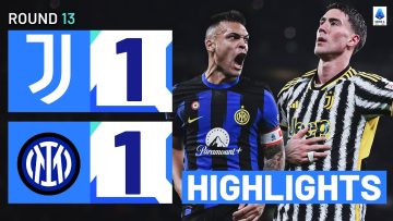 JUVENTUS-INTER 1-1 | HIGHLIGHTS | The Derby d’Italia ends in a draw | Serie A 2023/24