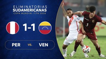 PERÚ vs. VENEZUELA [1-1] | RESUMEN | ELIMINATORIAS SUDAMERICANAS | FECHA 6