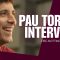 PRE MATCH INTERVIEW | Pau Torres looks ahead to Forest trip