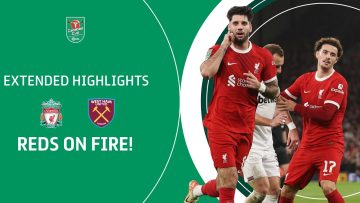 ⭐️ FIVE STAR REDS! | Liverpool v West Ham United Carabao Cup Quarter Final extended highlights