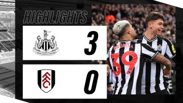 Newcastle United 3 Fulham 0 | Premier League Highlights