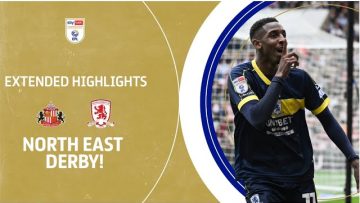 NORTH EAST DERBY! | Sunderland v Middlesbrough extended highlights