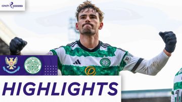 St Johnstone 1-3 Celtic | ORiley Hits Screamer In Bhoys Comeback Victory | cinch Premiership