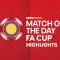 BBC MOTD FA Cup Highlights