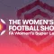 The Women’s Football Show