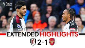 EXTENDED HIGHLIGHTS | Fulham 2-1 Arsenal | Raúl Jiménez & De Cordova-Reid Goals Complete Comeback!