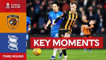 Hull City v Birmingham City | Key Moments | Third Round | Emirates FA Cup 2023-24