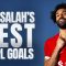 Mo Salahs BEST Ever Goals [Premier League]