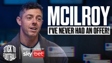 Rory McIlroy Opens Up On LIV Golf & Being A United Fan | Stick to Football EP 13
