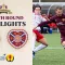 The Spartans 1-2 Heart of Midlothian | Scottish Gas Mens Scottish Cup Fourth Round Highlights