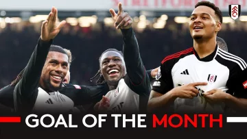 FULHAM GOAL OF THE MONTH | FEBRUARY