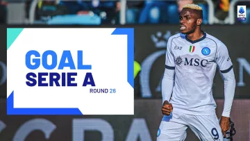 GOAL SERIE A | Osimhen returns to scoring ways | Goal Collection | Round 26 | Serie A 2023/24