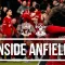 Inside Anfield: BEST View of Youngsters FA Cup Win | Liverpool 3-0 Southampton