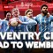 Coventry City ● Road to Wembley ● | Emirates FA Cup 2023 -24