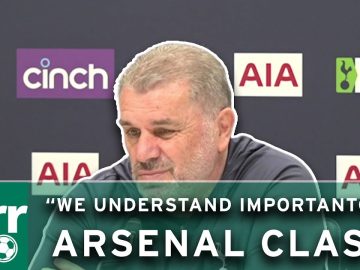 👊 WE UNDERSTAND IMPORTANT OF CLASH | Spurs are hoping to severely dent Arsenals title hopes