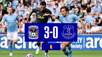 COVENTRY CITY 3-0 EVERTON | Pre-season highlights