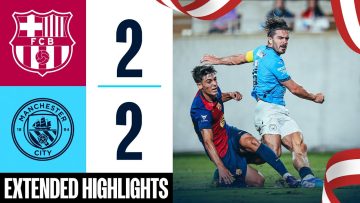 HIGHLIGHTS | BARCELONA 2-2 MAN CITY | Grealish, OReilly, Torre, Victor Goals!